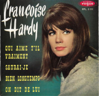 EP 45 RPM (7") Françoise Hardy  "  Qui Aime T'il Vraiment  " - Otros - Canción Francesa