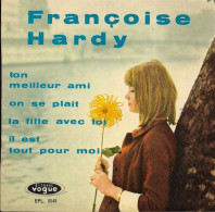 EP 45 RPM (7") Françoise Hardy  "  Ton Meilleur Ami  " - Otros - Canción Francesa