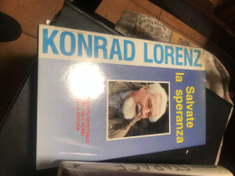 STUPENDO LIBRO LORENZ SALVATE LA SPERANZA - Andere & Zonder Classificatie