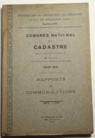 GENT - CONGRES NATIONAL DU CADASTRE GAND 1913 - 175 BLZ  + 4  UITKLAPBARE PLANS , BOEK IN GOEDE STAAT  21,5X 15 X 1,5CM - Geschiedenis