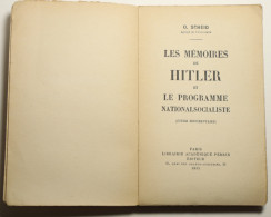 LES MEMOIRES DE HITLER ET LE PROGRAMME NATIONALSOCIALISTE  1933 = 211 PAGES , BON ETAT ,  19 X 12 CM. VOIR IMAGES - Geschiedenis