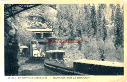 CPA SAINT GERVAIS LES BAINS - BARRAGE SUR LE BONNANT - Saint-Gervais-les-Bains