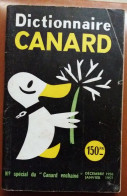 C1 Canard Enchaine DICTIONNAIRE CANARD 1956 1957 Janvier 1957 Port Inclus France - Geschiedenis