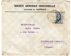 " SOCIETE GENERALE INDUSTRIELLE  Succursale De SALONIQUE  Envoyée à MONTPELLIER - Covers & Documents