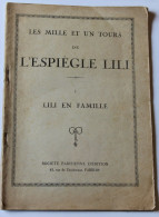 BD Ancienne Les Mille Et Un Tours De L'Espiègle Lili Lili En Famille - Lili L'Espiègle