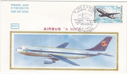 1er Jour FDC Airbus A 300 B Oblitération Toulouse 7 4 1973 - 1970-1979