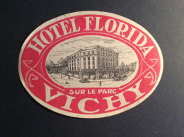 étiquette Valise Bagage Voyage / HÔTEL FLORIDA VICHY / Vichy 03 Allier / Années 30/ 40 - Hotel Labels