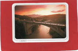 66----CERET--Le Pont Routier Et Le Pont Du Chemin De Fer Au Crépuscule---voir 2 Scans - Ceret