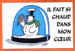 Mini Carte Image IL FAIT SI CHAUD DANS MON COEUR Bonhomme Neige - Andere & Zonder Classificatie