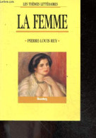 La Femme- Pour Un Pouvoir Feminin, Pedantes Et Coquettes, Petit Demon Du Foyer, Femmes Sages Et Savantes, Mystere De La - Geschiedenis