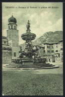 Cartolina Trento, Fontana Di Nettuno In Piazza Del Duomo  - Trento