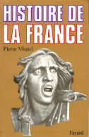 Histoire De La France (1977) De Pierre Miquel - Geschiedenis