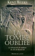 La Tombe Oubliée (1999) De Kent Weeks - Geschiedenis