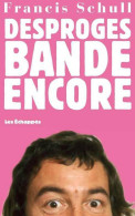 Desproges Bande Encore (2016) De Francis Schull - Humour