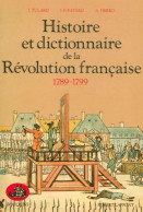 Histoire Et Dictionnaire De La Révolution Française 1789-1799 (1987) De Jean-François Fayard - Geschiedenis
