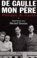 De Gaulle, Mon Père Tome I (2003) De Philippe De Gaulle - Geschiedenis