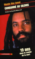 Condamnée Au Silence (2001) De Mumia Abu-Jamal - Geschiedenis