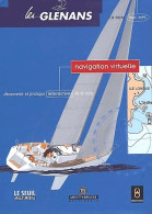 Les Glénans. Navigation Virtuelle (1996) De Collectif - Sport