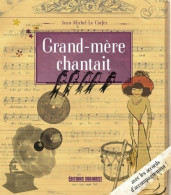 Grand-mère Chantait (2013) De Le Corfec Jean-Michel - Musique