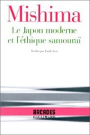Le Japon Moderne Et L'éthique Samouraï (1985) De Yukio Mishima - Geschiedenis
