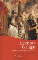 Leonora Galigaï : L'âme Damnée De Marie De Médicis (2005) De Inès De Kertanguy - Geschiedenis