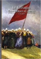 L'histoire De La Bretagne (2008) De Alain Croix - Geschiedenis