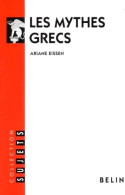 Les Mythes Grecs (1997) De Ariane Eissen - Geschiedenis