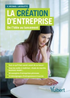 La Création D'entreprise : De L'idée Au Lancement (2015) De Collectif - Droit