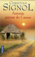 Antonin, Paysan Du Causse (2005) De Christian Signol - Geschiedenis