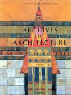 ARCHIVES D'ARCHITECTURE DU XXe SIÈCLE T1 (1995) De Collectif - Politik