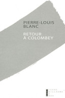 Retour à Colombey (2011) De Pierre-Louis Blanc - Politique