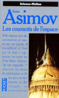 Les Courants De L'espace (1991) De Isaac Asimov - Andere & Zonder Classificatie