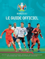 Guide Officiel De L'Euro 2020 (2021) De Collectif - Sport