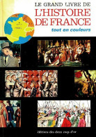 Le Grand Livre De L'histoire De France (1976) De Collectif - History