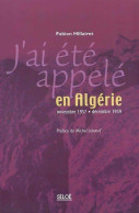 J'ai été Appelé En Algérie (2003) De Fabien Hillairet - Geschiedenis
