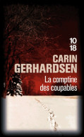 La Comptine Des Coupables (2014) De Carin Gerhardsen - Other & Unclassified