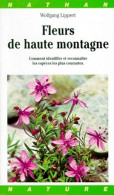 Fleurs De Haute Montagne (1992) De Wolfgang Lippert - Nature