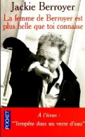 La Femme De Berroyer Est Plus Belle Que Toi, Connasse ! (1997) De Berroyer - Humour