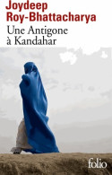 Une Antigone à Kandahar (2017) De Joydeep Roy-Bhattacharya - Auteurs Classiques