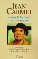 Je Suis Le Badaud De Moi-même (1999) De Jean Carmet - Films