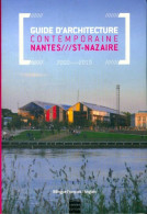 Guide Architecture Contemporaine : Nantes-st-nazaire 2000-2010 (2010) De Collectif - Geschiedenis