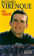 Ma Vérité (1999) De Richard Virenque - Sport