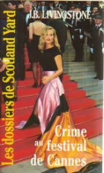 Crime Au Festival De Cannes (1995) De J.B. Livingstone - Other & Unclassified