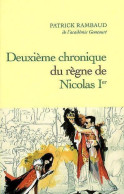 Deuxième Chronique Du Règne De Nicolas 1er (2009) De Patrick Rambaud - Politik