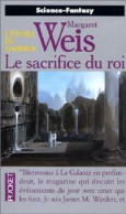 L'étoile Du Gardien Tome III : Le Sacrifice Du Roi (1994) De Margaret Weis - Andere & Zonder Classificatie