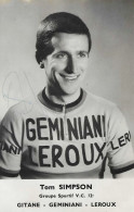 TOM SIMPSON, Foto Mit Originalunterschrift, Strassenweltmeister 1965, RARITÄT - Ciclismo