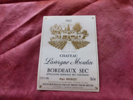 E-374 , ETIQUETTE, BORDEAUX SEC , Château LAVERGNE MOULIN 1982 , Régis Mourgues à Landerrouat - Bordeaux