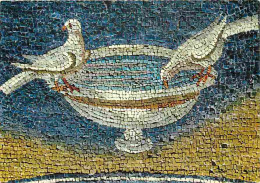 Art - Mosaiques - Ravenna - Galla Placidia - Les Pigeons Qui De Désaltèrent - CPM - Voir Scans Recto-Verso - Altri & Non Classificati