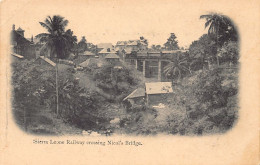 Sierra-Leone - Sierra Leone Railway Crossing Nicol's Bridge - Publ. Unknown  - Sierra Leone