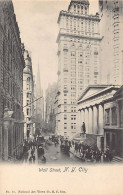 NEW YORK CITY - Wall Street - Publ. National Art Views Co. 10 - Manhattan